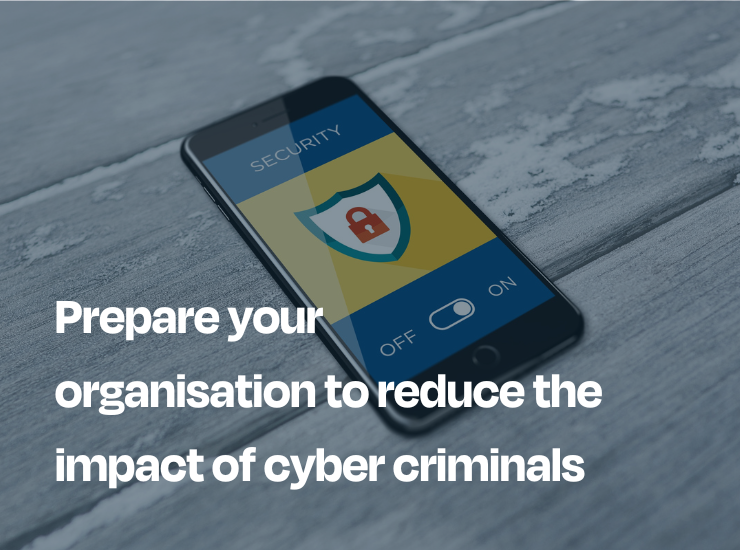 Cover for article "Prepare your organisation to reduce the impact of cyber criminals"