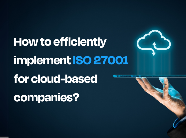 Cover for article "How to efficiently implement ISO 27001 for cloud-based companies?"