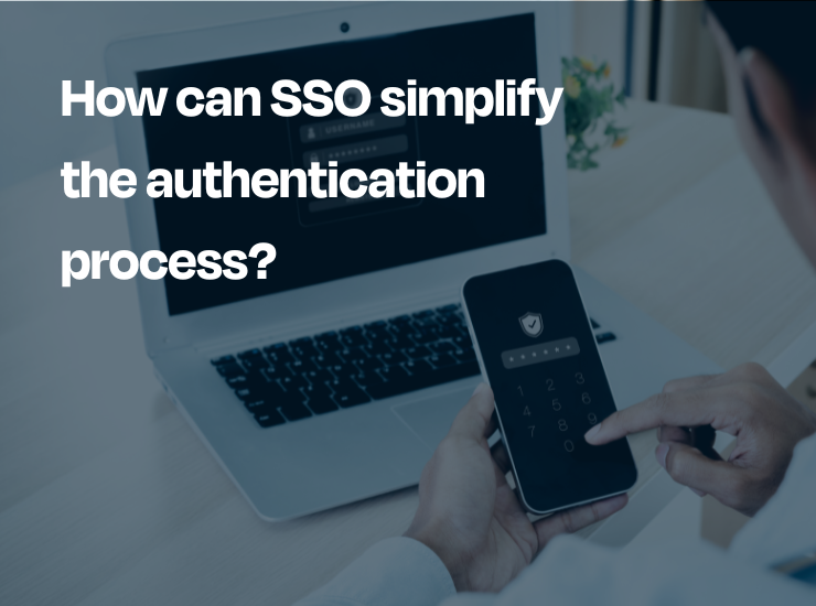 Cover for article "How can SSO simplify the authentication process?"